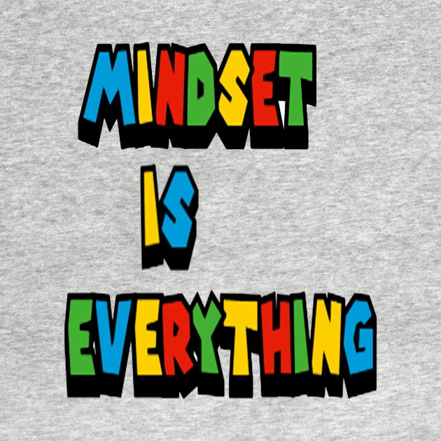 mindset is everything by ynsdraw